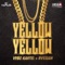 Yellow Yellow (feat. Rvssian) - Vybz Kartel lyrics