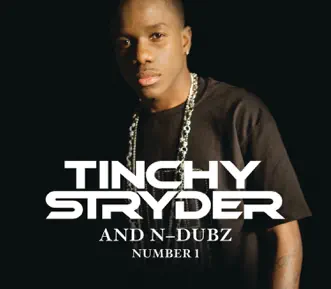 Number 1 (Ex UK Version) - Single by N-Dubz & Tinchy Stryder album reviews, ratings, credits