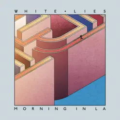 Morning in LA - Single - White Lies