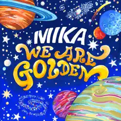 We Are Golden (Deluxe Version) - Mika