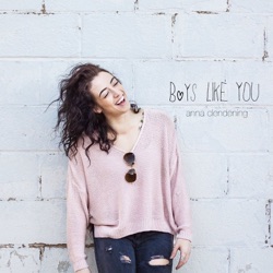 Anna Clendening - Boys Like You (Acoustic)