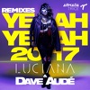 Yeah Yeah 2017 (Remixes) - EP