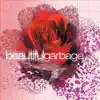 Beautiful Garbage (2015 Remaster) album lyrics, reviews, download