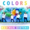 Colors - Haschak Sisters lyrics