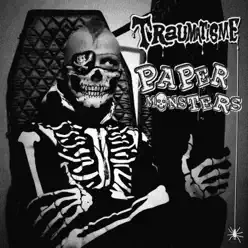 Paper Monsters - Traumatisme Paper Monsters - Traumatisme