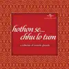 Tere Hothon Ko Salam song lyrics