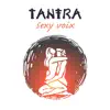 Tantra: Sexy voix - Musique sensuelle de new age album lyrics, reviews, download