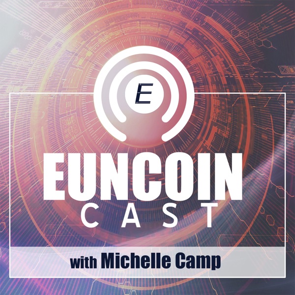 Euncoin Cast with Michelle Camp Euncoin Cast with Michelle Camp