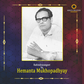 Rabindrasangeet by Hemanta Mukhopadhyay - Hemanta Mukhopadhyay