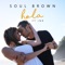 Hola (feat. JnR) - Soul Brown lyrics