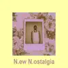 New Nostalgia - Single album lyrics, reviews, download