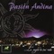 Yo No Te Olvido - Pasión Andina lyrics
