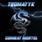 Combat mortel - Tromatyk lyrics