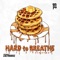 Hard to Breathe (Stripped) - Mountenz lyrics