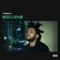 Kiss Land - The Weeknd lyrics