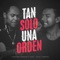 Tan Solo una Orden (feat. Alex Campos) - Thalles Roberto lyrics