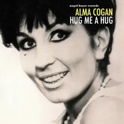 Hug Me a Hug - Alma Cogan