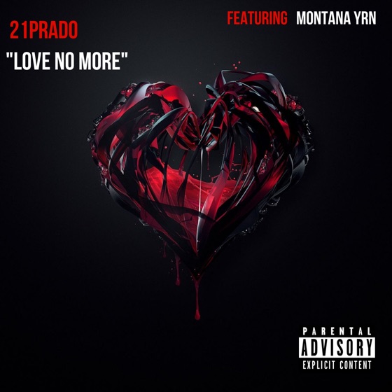 Cover artwork for Love No More (feat. Montana YRN)