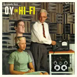 O.Y. in Hi-Fi - Optiganally Yours O.Y. in Hi-Fi - Optiganally Yours