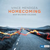 Homecoming - Vince Mendoza & WDR Big Band Cologne