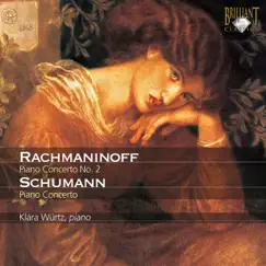 Rachmaninoff: Piano Concerto No. 2 - Schumann: Piano Concerto by Klára Würtz, National Symphony Orchestra of Ukraine & Nordwestdeutsche Philharmonie album reviews, ratings, credits