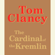 Tom Clancy - The Cardinal of the Kremlin (Unabridged)