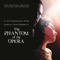 The Phantom of the Opera - Andrew Lloyd Webber, Gerard Butler & Emmy Rossum lyrics