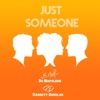 Just Someone (feat. Garrett Douglas) - Single