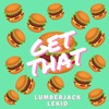 Get That - Single