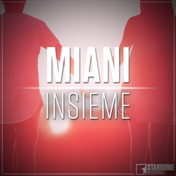 Miani - Insieme (Extended Mix)