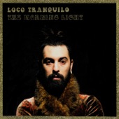 LOCO TRANQUILO - You and I