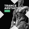 Trance Aesthetics 2017