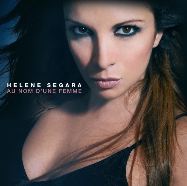 Hélène Segara - Elle, Tu L'aimes