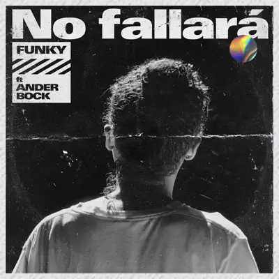 No Fallará (feat. Ander Bock) - Single - Funky