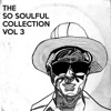 The So Soulful Collection Vol. 3, 2018