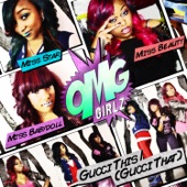 The OMG Girlz - Gucci This (Gucci That)