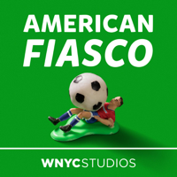 Podcast cover art of American Fiasco