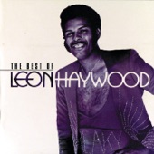 Leon Haywood - Don't Push It, Don't Force It