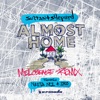 Almost Home (feat. Nadia Ali & IRO) [Melosense Remix] - Single