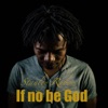 If No Be God - Single