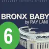 Bronx Baby (Affluent Mix) - Single album lyrics, reviews, download