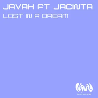 Lost In A Dream (feat. Jacinta) [Dima Krasnik Remix] by Javah song reviws