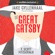 F. Scott Fitzgerald - The Great Gatsby (Unabridged)