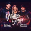 Matéria De Amor (feat. Matheus & Kauan) - Single