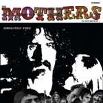 The Mothers of Invention - Soft-Sell Conclusion