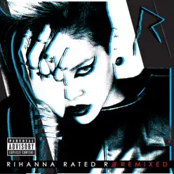 Rated R: Remixed - Rihanna