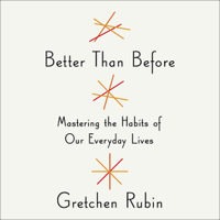 Gretchen Rubin - Better Than Before artwork