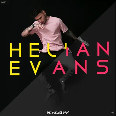 Me Vuelves Loco - Single - Helian Evans