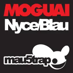 Nyce / Blau - Single by MOGUAI album reviews, ratings, credits