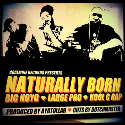 Naturally Born - Single - Big Noyd
